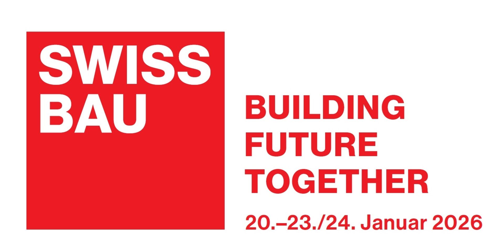 Swissbau 20. bis 23./24. Januar 2026, Basel